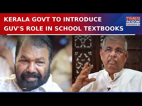 Kerala Govt To Introduce Chapter About Governor’s Power And Duties In School Textbooks | Top News