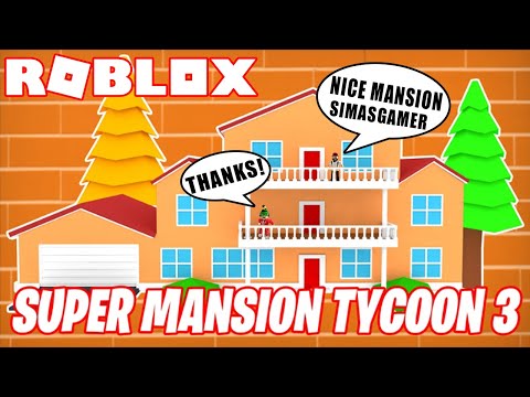 Mansion Tycoon Codes 07 2021 - super mansion tycoon roblox