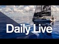 Daily Live - 1300 UTC Wednesday 10 January | Volvo Ocean Race