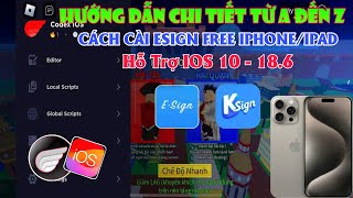 * NEW ESIGN * Cách Cài Esign Free Thành Công 100% - Cách Hack Blox Fruit 27VNG Trên IPHONE DELTA VNG