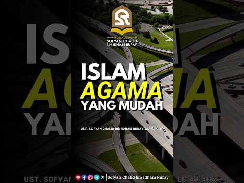 ISLAM AGAMA YANG MUDAH