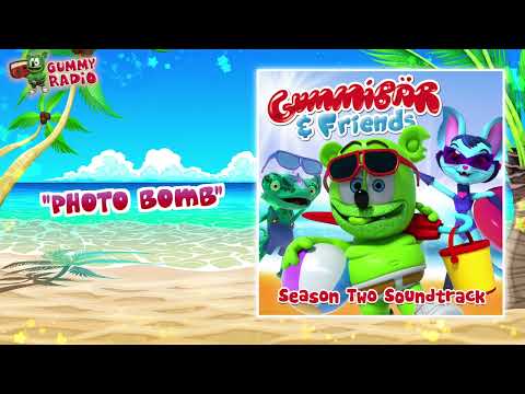 "Photo Bomb" - Gummibär [AUDIO TRACK] The Gummy Bear Show: Season Two Soundtrack