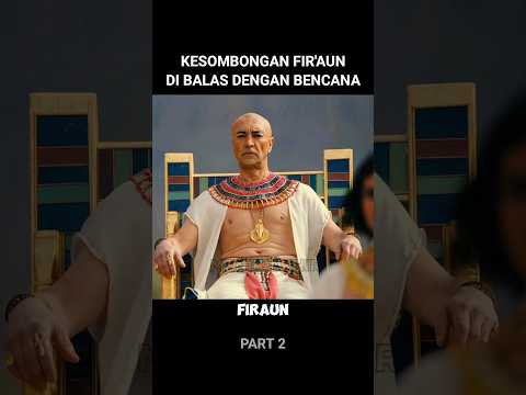 Azab Untuk Raja Fir'aun