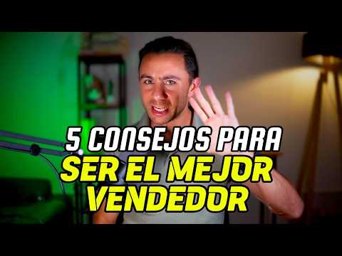 5 TIPS PARA SER EL MEJOR VENDEDOR