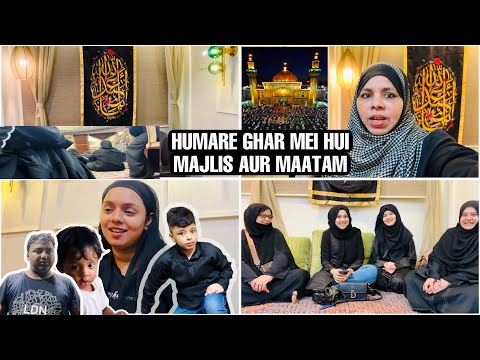 Hamare ghar Hui Majlis aur matam😭😭😭😭