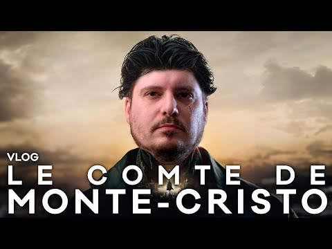 Vlog n°758 - Le Comte de Monte-Cristo