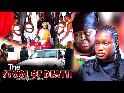 The Stool Of Death - Nigerian Movie