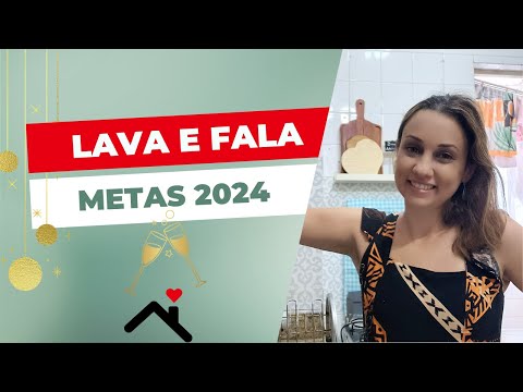 LAVA E FALA - METAS E PROJETOS 2024