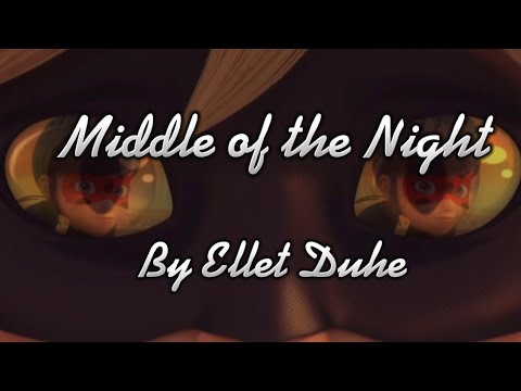 Middle of the Night | Miraculous Ladynoir AMV