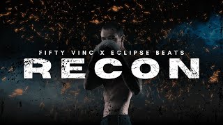FIFTY VINC x ECLIPSE BEATS - RECON (EPIC CINEMATIC ORCHESTRAL HIP HOP RAP BEAT)