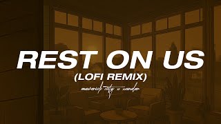 Maverick City x xander. - Rest On Us (Lofi Remix / Study Music)