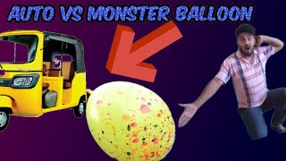 Monster Balloon Vs Auto @MRINDIANHACKER @CrazyXYZ