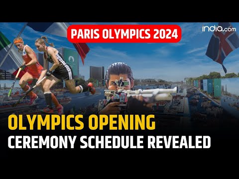 Paris 2024 Olympics Opening ceremony: Schedule, Where To Watch, Here's All You Need To Know