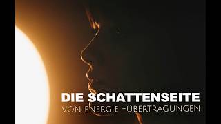 Die Schattenseite von Energieübertragungen