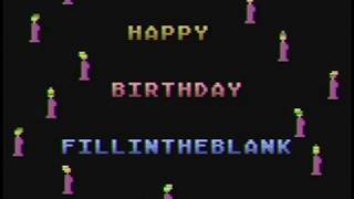 Happy Birthday (fill in the blank)