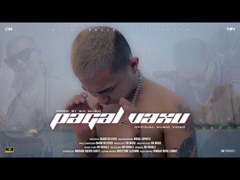 Baabu Believer - Pagal Vaxu (Official Music Video) | SIK Music | 2022