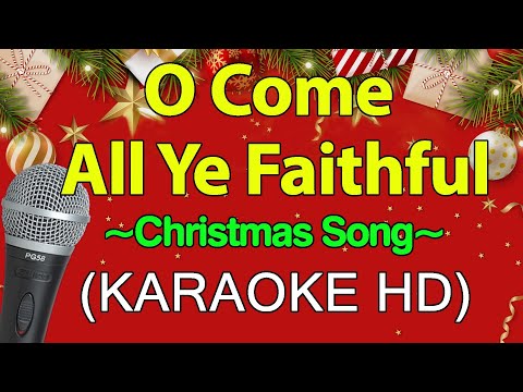 O Come All Ye Faithful - Christmas Song (KARAOKE HD)