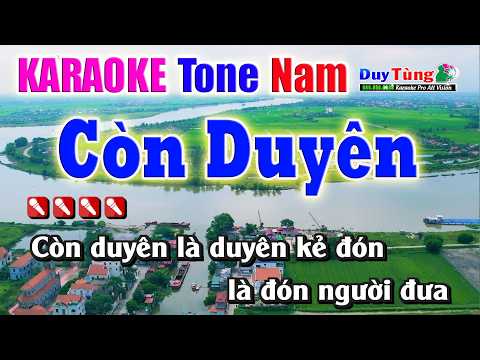 Karaoke || Còn Duyên – Tone Nam || Nhạc Sống Duy Tùng