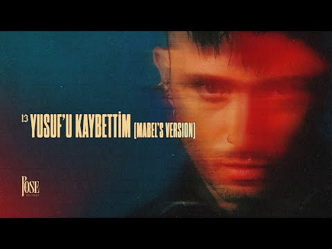 Mabel Matiz - Yusuf'u Kaybettim (Mabel's Version)