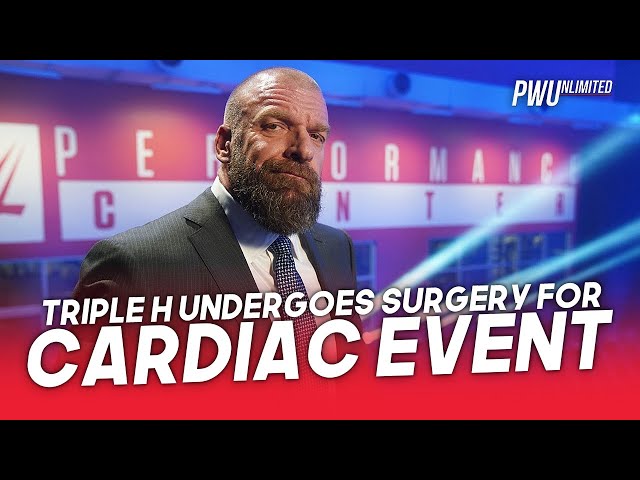 BREAKING NEWS: Triple H Undergoes Surgery For Cardiac Event