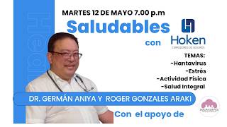 Hantavirus, Estrés, Actividad Física y Salud Integral SALUDABLES CON HOKEN