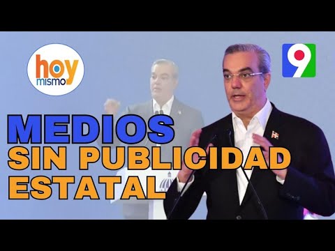 Presidente Abinader “Los medios que difaman no deben recibir publicidad estatal” | Hoy Mismo