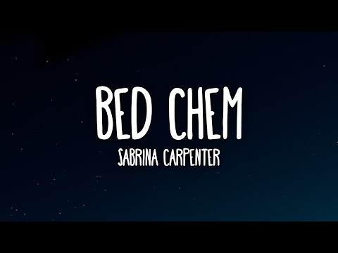 Sabrina Carpenter - Bed Chem