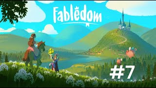 寓言之地 Fabledom #7