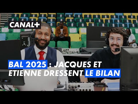 Podcast BAL 2025 : Bilan de la saison avec Étienne Andurand et Jacques Vandescure !