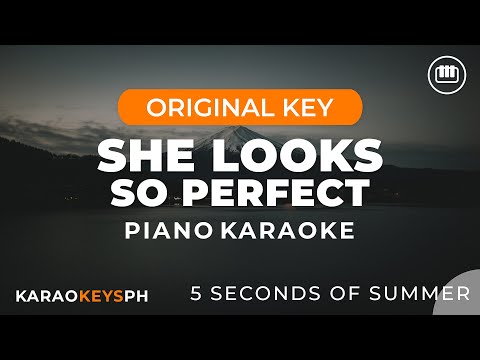 She Looks So Perfect – 5 Seconds Of Summer (Piano Karaoke)