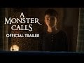 Trailer 3 do filme A Monster Calls