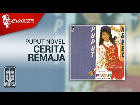 Puput Novel – Cerita Remaja (Official Karaoke Video)