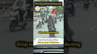 Anh tây làm điều ý nghĩa giúp mọi người qua đường an toàn hơn