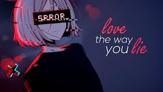 Nightcore - Love The Way You Lie 