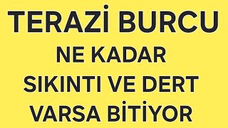 11 - 17 AĞUSTOS HAF. TERAZİ BURCU TAROT FALI #AŞK #İŞ #PARA NE KADAR SIKINTI DERT VARSA BİTİYOR
