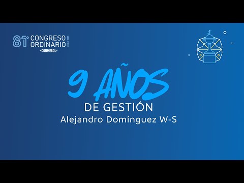 9 AÑOS DE GESTIÓN | ALEJANDRO DOMÍNGUEZ