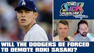 Will The Dodgers Be Forced To Demote Roki Sasaki? - The Dodger Zone #52