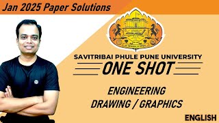 ONE SHOT || SPPU Pune University || Engineering Graphics || Jan 2025 || Question Paper Solution