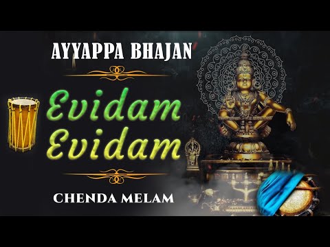 Evidam Evidam Ayyappa Bhajan | Chenda Melam | Saranam Ayyappa | God Ayyappa Songs | #templedarshan