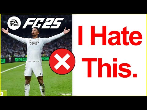 4 THINGS I HATE IN FC 25 🤬