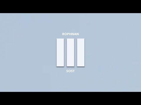 ሮፍናን - ሦሥት III ROPHNAN - SOST