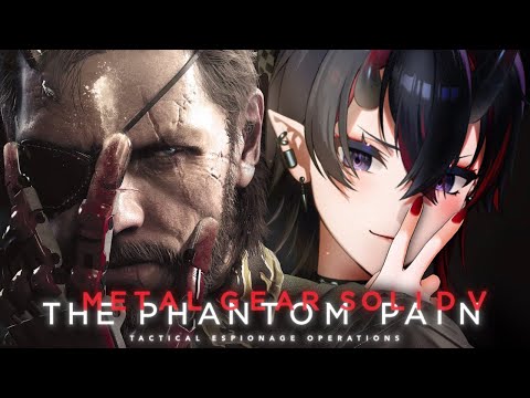 【METAL GEAR SOLID V: THE PHANTOM PAIN】待たせたな！名作ステルスゲー「メタルギアソリッドV:TPP」初見実況プレイ【龍ヶ崎リン / ななしいんく】