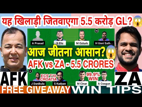 AFK vs ZA Dream11 Prediction | AFK vs ZA Dream11 Team Of Today Match | ECS T10 Dream11 Team