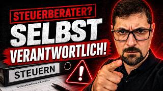 Steuerberater reicht nicht: Du bleibst für deine Steuern verantwortlich!