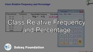 Class Relative Frequency and Percentage