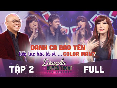 Dấu ấn huyền thoại | Tập 2 full: Danh Ca Bảo Yến từng quyết định nghỉ hát cho đến khi gặp Color Man?
