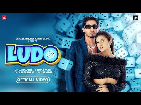 LUDO - Official Video | Mandys | Simar Kaur | Shree Brar | Anjali Arora | Haryanvi Song 2023