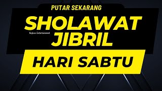 SHOLAWAT JIBRIL PENARIK REZEKI PALING MUSTAJAB,SHOLAWAT NABI MUHAMMAD SAW MERDU TERBARU