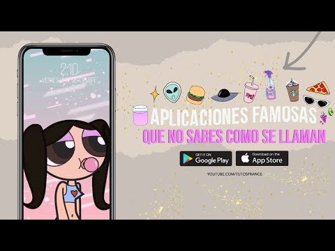 APLICACIONES FAMOSAS QUE NO SABES COMO SE LLAMAN