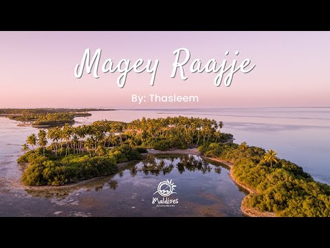 Magey Raajje by Thasleem - Visit Maldives